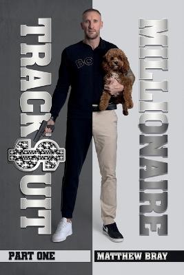Tracksuit Millionaire - Matthew Bray - cover