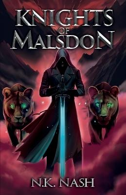 Knights of Malsdon - N K Nash - cover