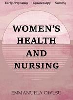 Women's Health and Nursing: Early Pregnancy Gynaecology Nursing
