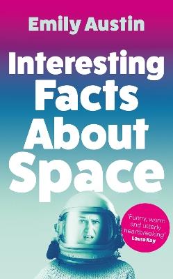 Interesting Facts About Space - Emily Austin - cover