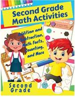Second Grade Math Activities: Addition and Subtraction, Math Facts, Counting, and More