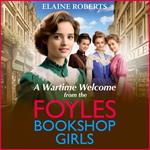 A Wartime Welcome from the Foyles Bookshop Girls