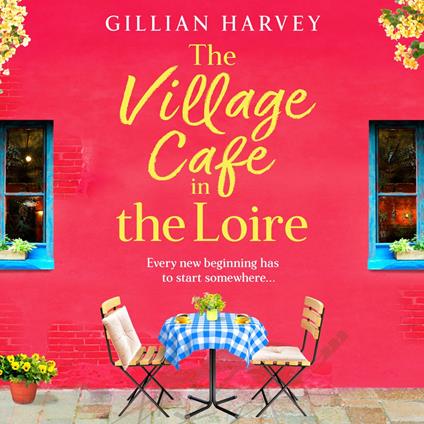 The Village Cafe in the Loire