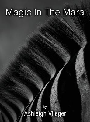 Magic in The Mara - Ashleigh Vlieger - cover