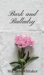 Bark and Balladry