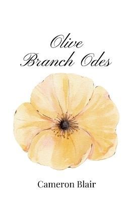 Olive Branch Odes - Cameron Blair - cover