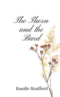 The Thorn and the Bard - Bradford - cover