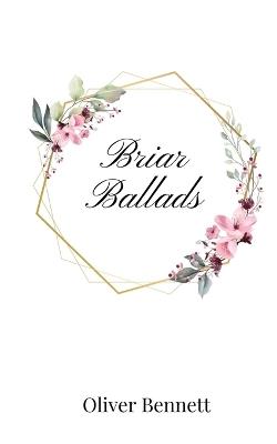 Briar Ballads - Oliver Bennett - cover
