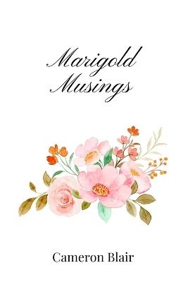 Marigold Musings - Cameron Blair - cover
