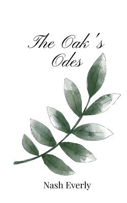 The Oak's Odes - Nash Everly - cover