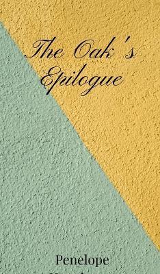 The Oak's Epilogue - Penelope Hawthorne - cover