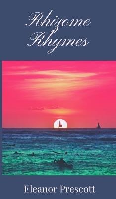 Rhizome Rhymes - Eleanor Prescott - cover