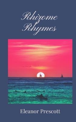Rhizome Rhymes - Eleanor Prescott - cover