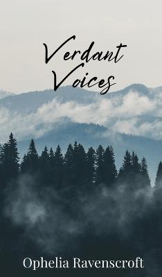 Verdant Voices - Ophelia Ravenscroft - cover