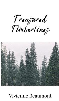 Treasured Timberlines - Vivienne Beaumont - cover