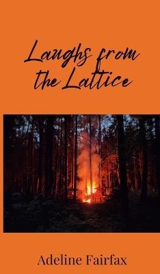 Laughs from the Lattice - Adeline Fairfax - cover