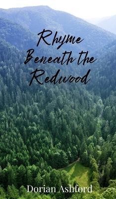 Rhyme Beneath the Redwood - Dorian Ashford - cover