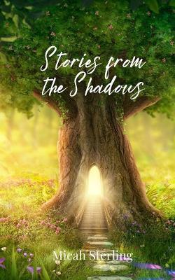 Stories from the Shadows - Micah Sterling - cover