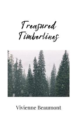 Treasured Timberlines - Vivienne Beaumont - cover