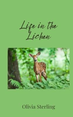 Life in the Lichen - Olivia Sterling - cover