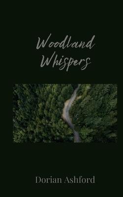 Woodland Whispers - Dorian Ashford - cover