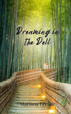 Dreaming in the Dell - Mariana LeClair - cover