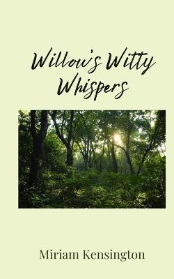 Willow's Witty Whispers - Miriam Kensington - cover