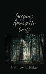 Guffaws Among the Grass