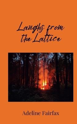 Laughs from the Lattice - Adeline Fairfax - cover