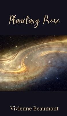 Planetary Prose - Vivienne Beaumont - cover