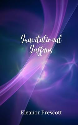 Gravitational Guffaws - Eleanor Prescott - cover