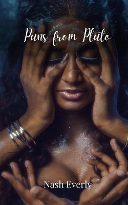 Puns from Pluto - Nash Everly - cover