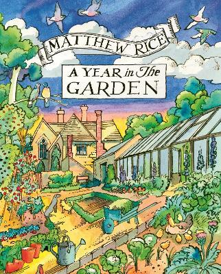 A Year in the Garden - Matthew Rice - cover