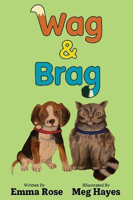 Wag and Brag - Emma Rose - cover