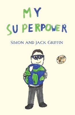 My Superpower - Simon Griffin - cover