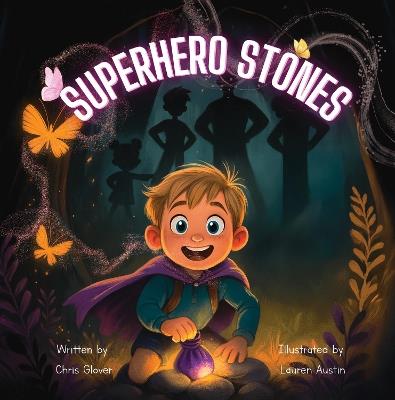 Superhero Stones - Christopher Glover - cover