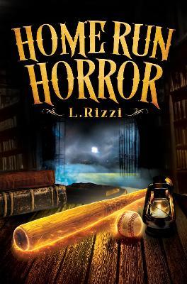 Home Run Horror - L. Rizzi - cover