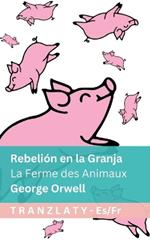 Rebelión en la Granja / La Ferme des Animaux: Tranzlaty Español Français