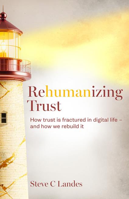 Rehumanizing Trust