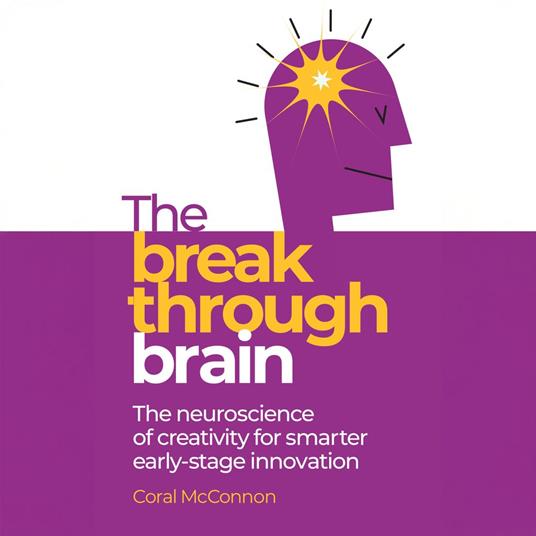 The Breakthrough Brain