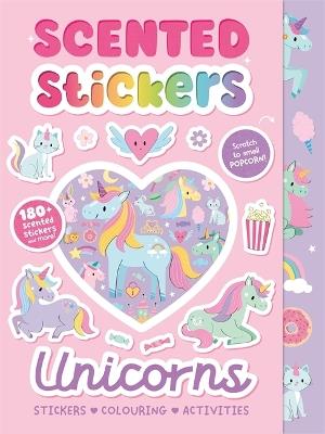 Scented Stickers Unicorns: Colouring, activity and sticker book | Perfect for screen-free playtimes | Packed full of magical characters - Igloo Books Ltd,Sparkpool - cover