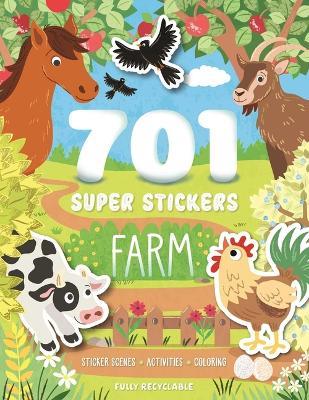 701 Super Stickers Farm: Fully Recyclable with Sticker Scenes, Coloring, and Activity Pages - Igloobooks - cover