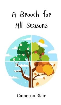 A Brooch for All Seasons - Cameron Blair - cover