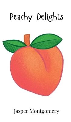 Peachy Delights - Jasper Montgomery - cover