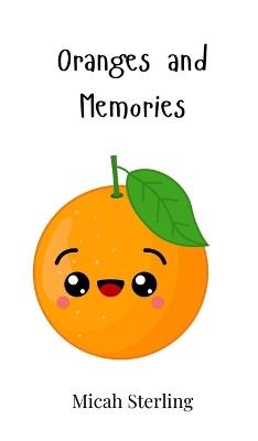 Oranges and Memories - Micah Sterling - cover