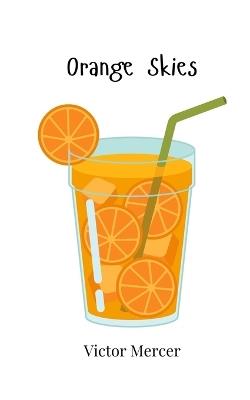 Orange Skies - Victor Mercer - cover