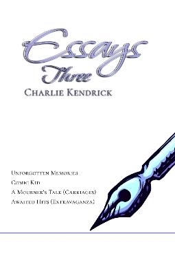 Essays Three - Charlie Kendrick - cover