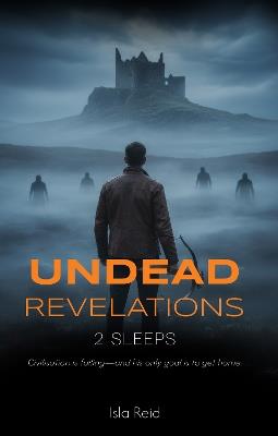 Undead Revelations - 2 Sleeps - Isla Reid - cover