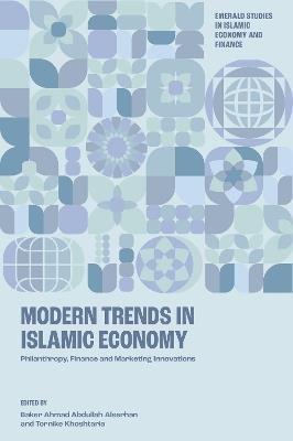 Modern Trends in Islamic Economy: Philanthropy, Finance and Marketing Innovations - cover