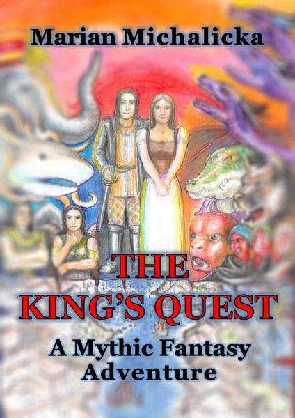 The King's Quest: A Mythic Fantasy Adventure